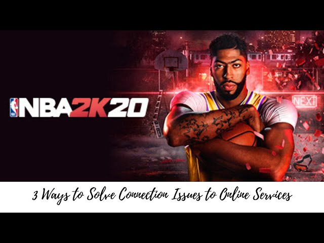 NBA 2K20 - 3 WAYS TO SOLVE CONNECTION ISSUES TO ONLINE SERVICES *XBOX ONE & - YouTube