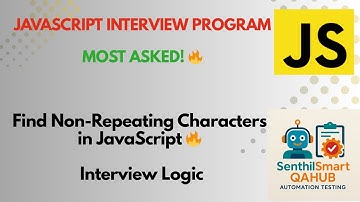 Find Non-Repeating Characters in a String — JavaScript Interview Question Explained