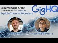 The "Honesty" Strategy: Addressing Unemployment Gaps in Interviews