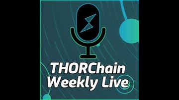 THORSDAY Nov 13th with Chad Barraford! - THORChain Spaces #152