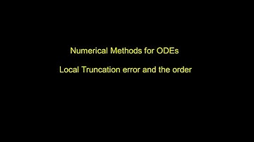 Numerical methods for ODEs - Truncation error and the order