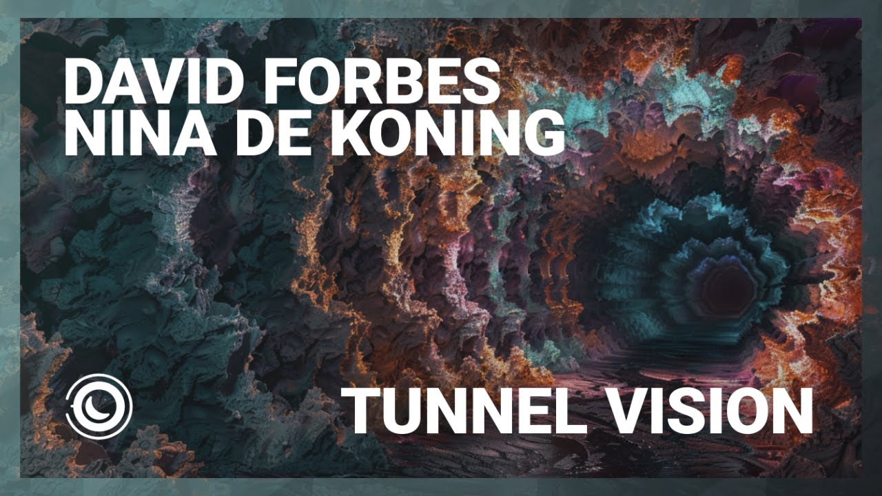 Guarda David Forbes & Nina de Koning - Tunnel Vision (Extended Mix) su YouTube Guarda David Forbes & Nina de Koning - Tunnel Vision (Extended Mix) su YouTube