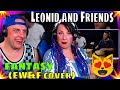 Fantasy  leonid  friends ewf cover the wolf hunterz reactions