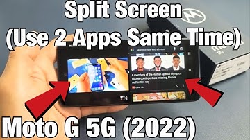 Moto G 5G (2022): How to Use Split Screen (Use 2 Apps Same Time)