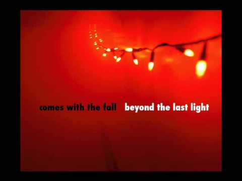 Comes With The Fall - Still Got a Hold On My Heart
