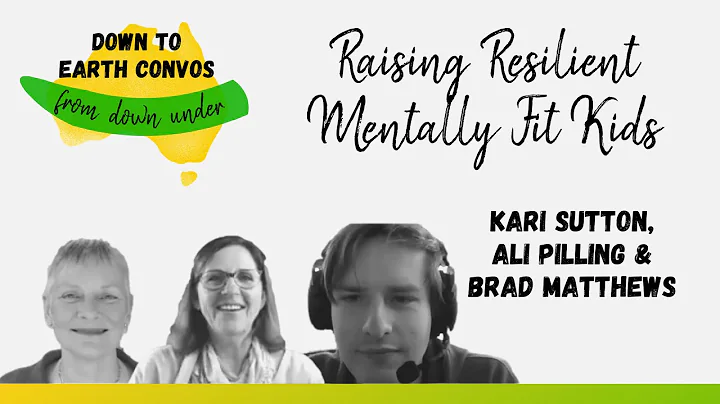 Want To Raise Resilient & Mentally Fit Kids? Kari ...