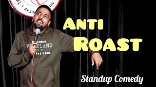 Anti Roast | Stand Up Comedy | Pratyush Chaubey