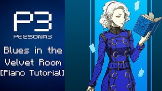 Miniatura de vídeo de "Persona 3 - Blues in the Velvet Room [Piano Tutorial]"