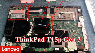 Lenovo ThinkPad T15p Gen 3 Teardown | Upgrade Options | 2023