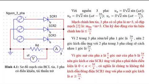Giải thích tóm tắt hoạt động của bộ chỉnh lưu tia, 3 pha, có điều khiển, tải thuần trở