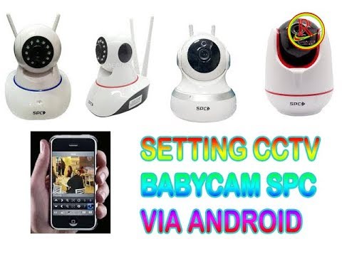 CARA SETTING CCTV ( ONLINE )BABYCAM SPC 