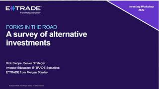 Forks in the Road: A Survey of Alternative Investments