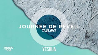 Yéshua - Journée De Réveil 24092023