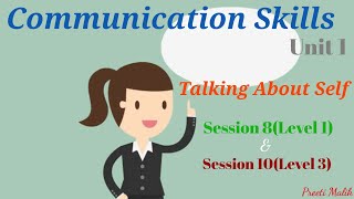 Talking About Self(Session 8)9th Class & (Session 10)11th Class