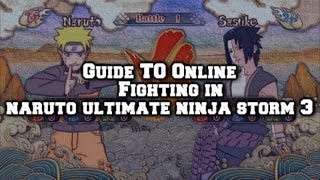 Naruto Ultimate Ninja Storm 3: Guide to Online Fighting screenshot 5