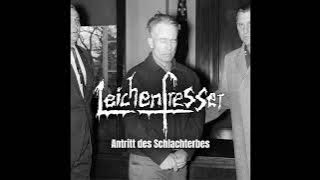 LEICHENFRESSER  - Antritt des Schlachterbes (FULL ALBUM PREMIERE)
