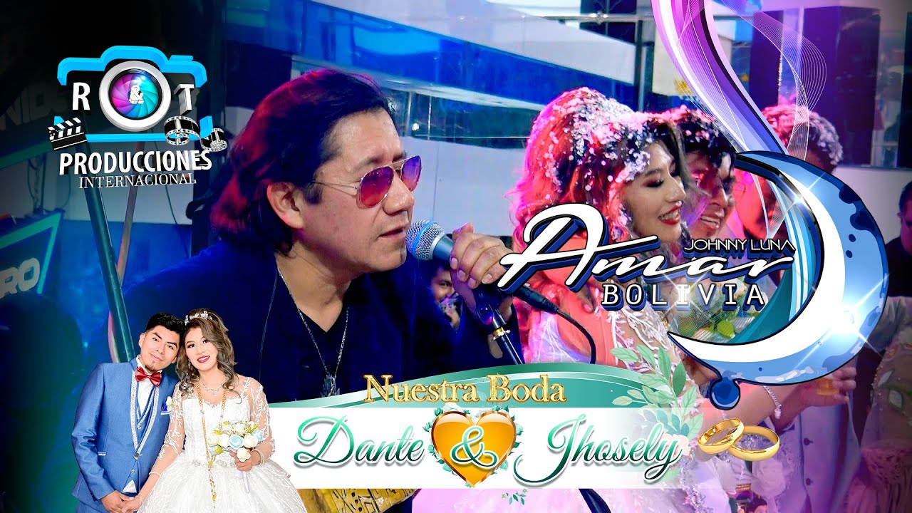 AMAR BOLIVIA EN VIVO - BODA DE DANTE & JHOSELY