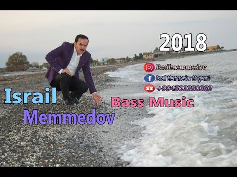 Israil Memmedov - Haminin Xosladigi Mahni 2017