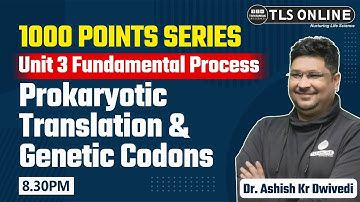 1000 Points Series | Unit-3 Fundamental Process | Molecular Biology | Dr. Ashish Kr Dwivedi