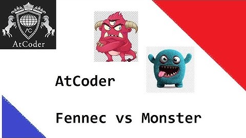 AtCoder   C   Fennec vs Monster