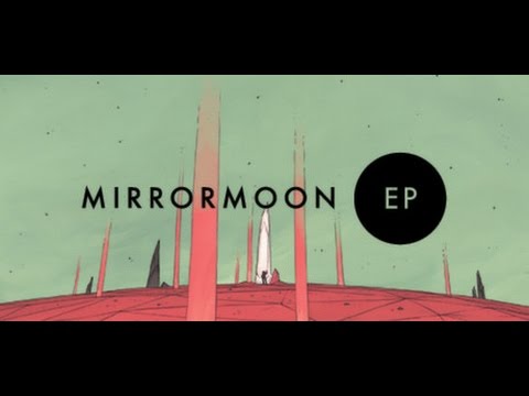 MirrorMoon EP Gameplay