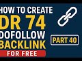 How to Create DR 74 Backlink for Free | ফ্রি ডিআর ৭৪ ব্যাকলিংক তৈরির উপায় | Part 40 #linkloomseo