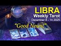 LIBRA 'YOU'VE WORKED FOR THIS, HERE IT IS!" Dec 8-14 2025 Weekly Tarot Intuitive Spiritual Guidance