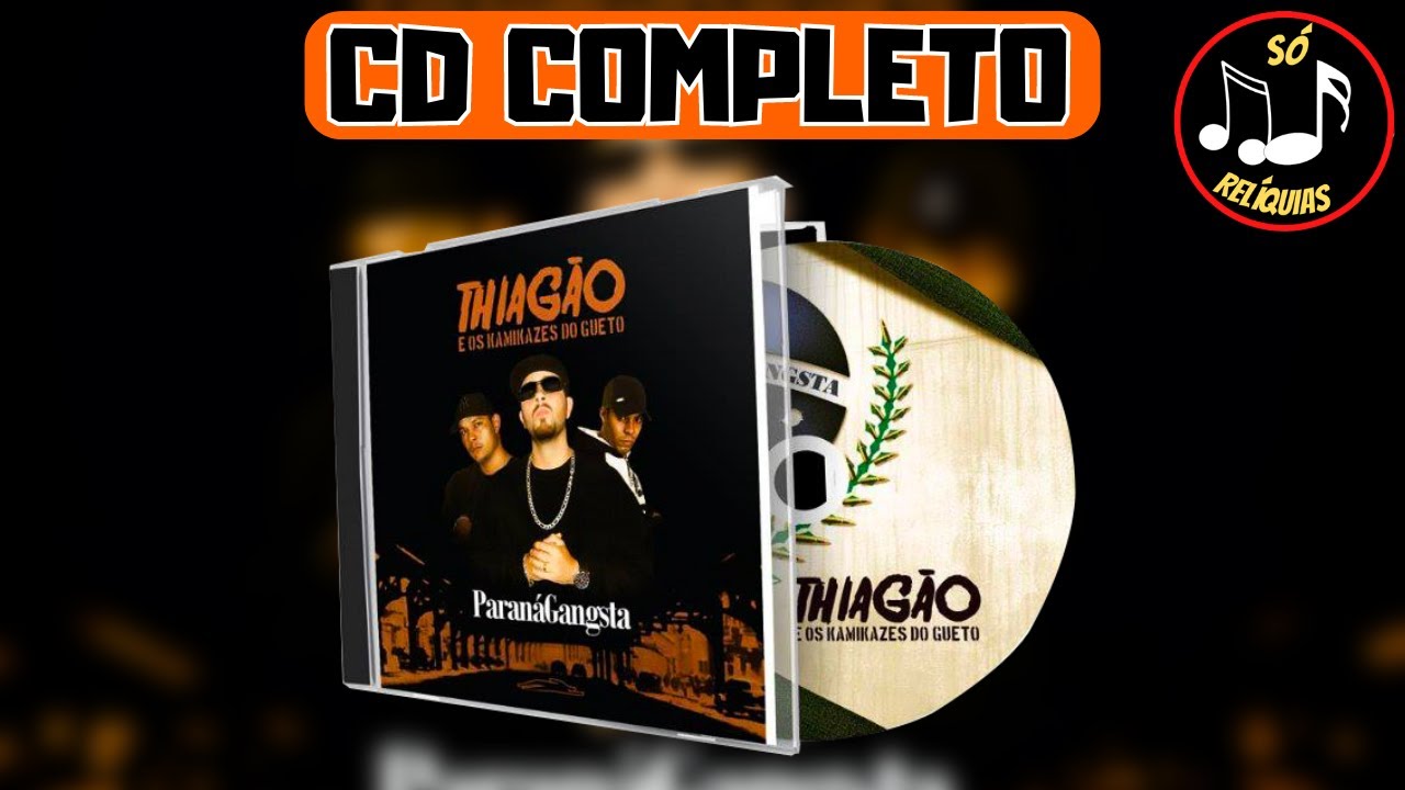 💿 THIAGÃO E OS KAMIKAZES DO GUETO - PARANÁ GANGSTA [2012] 💿 RAP