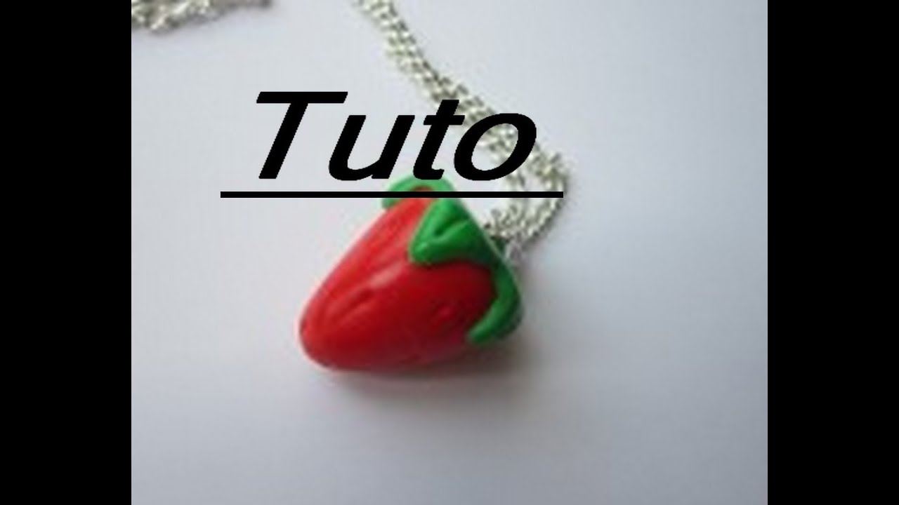 Tuto fimo - Fraise - YouTube