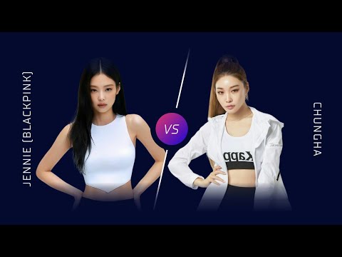 BATTLE OF BEAUTIES: JENNIE VS. CHUNGHA!