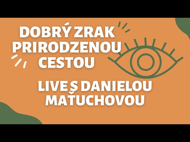 Daniela Maťuchová - Ako na dobrý zrak bez okuliarov (Batesova metóda) -  YouTube