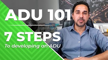 ADU 101 - 7 Steps to Developing an ADU [Intro]