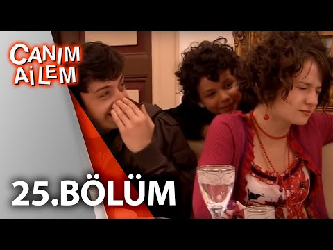 Canım Ailem| 25.Bölüm