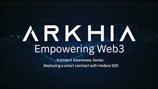 How to deploy a smart contract using Hedera SDK - Arkhitect Awareness Series