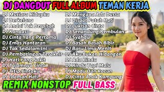 Download Lagu DJ REMIX DANGDUT 2 JAM NONSTOP 2025 PALING ENAK 🔥 BASS-NYA EMPUK BANGET COCOK BUAT TEMAN KERJA! MP3