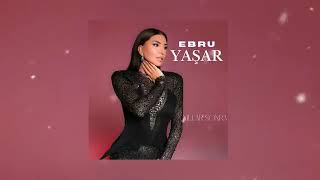 Ebru Yaşar - Yıllar Sonra 