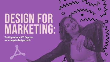 Design for Marketing: Testing Adobe CC Express