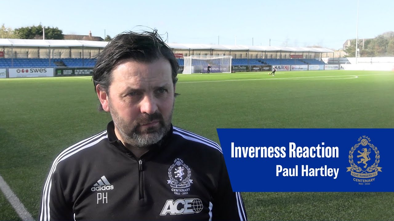 Paul Hartley PostMatch Reaction Cove Rangers vs Inverness Caledonian