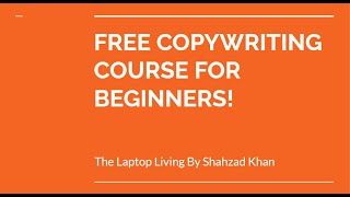 Complete Copywriting Tutorial: Free Copywriting Course In Pakistan for Beginners