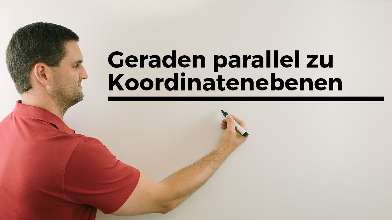 Geraden parallel zu Koordinatenebenen aufstellen, Vektorgeometrie ...