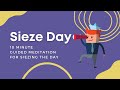 10 minute morning meditation to seize the day