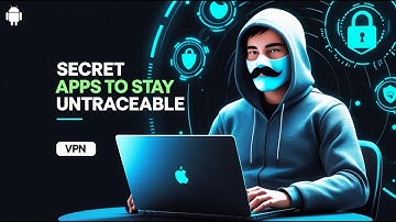 10 FREE Android Apps To Stay Untraceable While Browsing Online