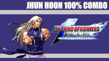 Jhun Hoon 100% Combo* - The King of Fighters 2002 Unlimited Match