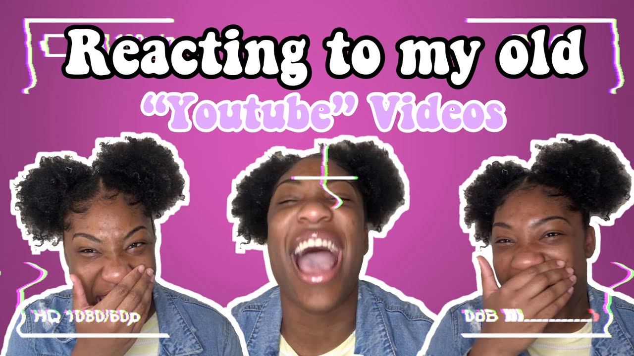 Reacting to my old “Youtube” videos *hilarious* - YouTube