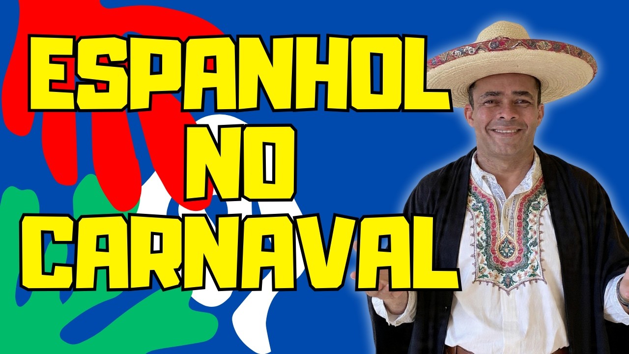 Espanhol para o Carnaval: Frases e Palavras para Falar com Gringos!