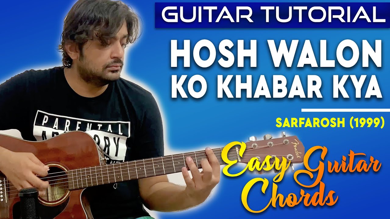 Hosh Walon Ko Khabar Kya Guitar Tutorial | Easy Guitar Lesson | Chords | Pickachord