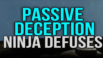New Passive Deception Ninja Defuse Montage - DaithiDeNogla reupload 