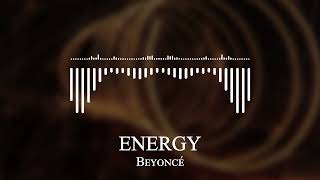 Beyoncé - ENERGY