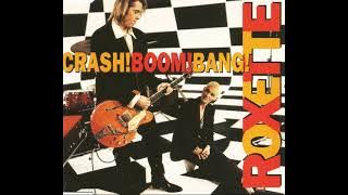 Roxette - Crash! Boom! Bang! (Karaoke)
