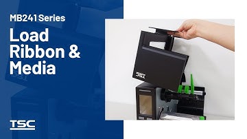 MB241 Series: Loading the ribbon & media